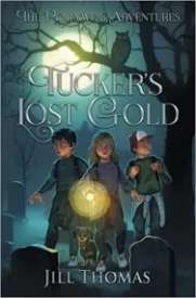 Tucker’s Lost Gold (The Pollywog Adventures)