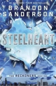 Steelheart (Reckoners #1)
