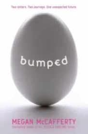 Bumped (Bumped #1)