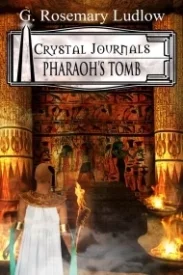 Pharaoh's Tomb (Crystal Journals) Book 2