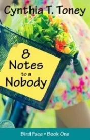 8 Notes to a Nobody (Bird Face book one)