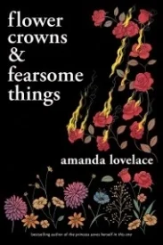 flower crowns & fearsome things
