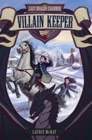 Villain Keeper ( The Last Dragon Charmer #1)