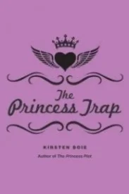 The Princess Trap