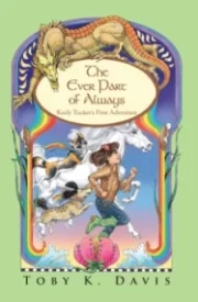 The Ever Part of Always--Keely Tucker's First Adventure