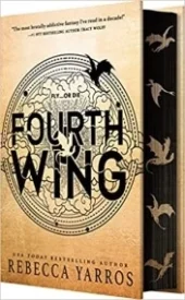 Fourth Wing (The Empyrean, #1)