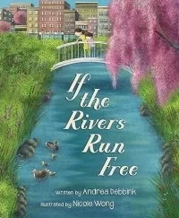 If the Rivers Run Free