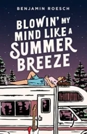 Blowin' My Mind Like a Summer Breeze