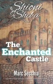 The Enchanted Castle (Shioni of Sheba #1)