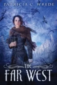 The Far West (Frontier Magic)