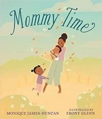 Mommy Time