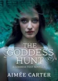 The Goddess Hunt (Goddess Test #1.5)