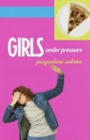 Girls Under Pressure (Girls #2)