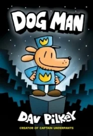 Dog Man (Dog Man #1)