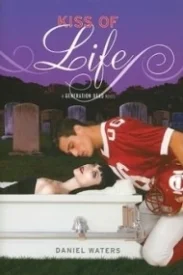 Kiss of Life (Generation Dead #2)