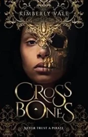 Crossbones (Kingdom of Bones, 1)
