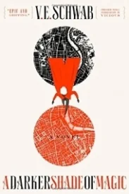 A Darker Shade of Magic (A Darker Shade of Magic #1)