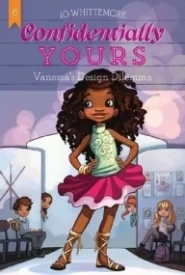 Confidentially Yours #6: Vanessa's Design Dilemma