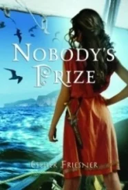 Nobody's Prize (Nobody's Princess #2)