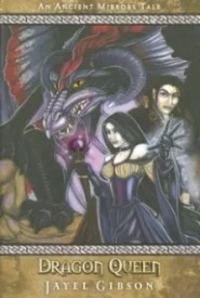 Dragon Queen (Ancient Mirrors #2)