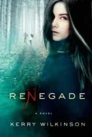 Renegade (Silver Blackthorn #2)