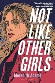 Not Like Other Girls