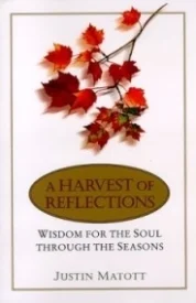 A Harvest of Reflections: Wisdom for the Soul Through the Seasons