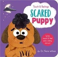 Touch and Feelings: Scared Puppy (Touch & Feelings)