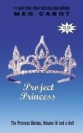 Project Princess (The Princess Diaries #4.5)