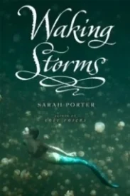 Waking Storms (The Lost Voices Trilogy #2)