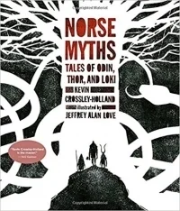 Norse Myths: Tales of Odin, Thor and Loki