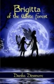 Brigitta of the White Forest (Faerie Tales from the White Forest #1)