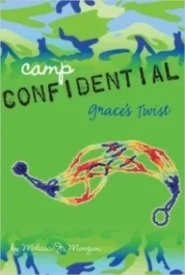 Grace's Twist (Camp Confidential #3)