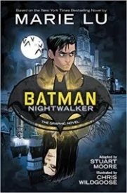 Batman: Nightwalker (The Graphic Novel)