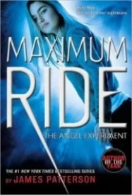 The Angel Experiment (Maximum Ride #1)