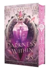 The Darkness Within Us (The Shadows Between Us, #2)