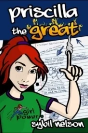 Priscilla the Great (Priscilla the Great #1)