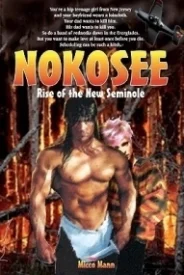Nokosee: Rise of the New Seminole
