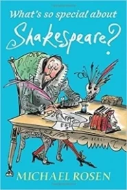 What's So Special About Shakespeare?