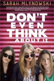 Don't Even Think About It (Don't Even Think About It #1)