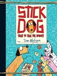 Stick Dog Tries to Take the Donuts (#5)