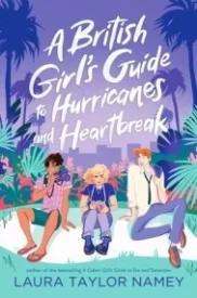 A British Girl's Guide to Hurricanes and Heartbreak