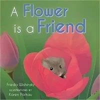 A Flower is a Friend