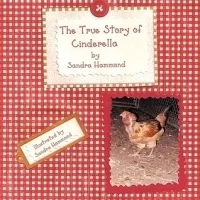 The True Story of Cinderella