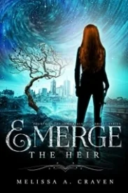 Emerge: The Heir (Immortals of Indriell Book 4)