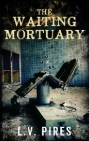The Waiting Mortuary