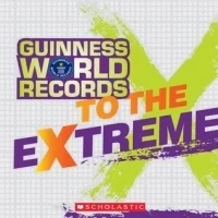 Guinness World Records: To the Extreme