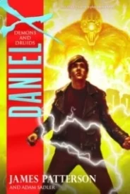Demons and Druids (Daniel X #3)