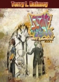 Knights of 2nd Earth: Tears of an Honorable King (Book 1)