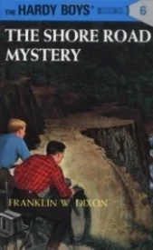 The Shore Road Mystery (The Hardy Boys #6)